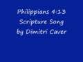 Philippians 4:13 Scripture Song 