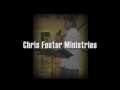 CRUSADES FOR CHRIST / CHRIS FOSTER MINISTRIES / EVANGELIST CHRIS FOSTER 