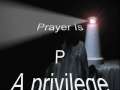 Prayer Is