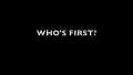 whos first 