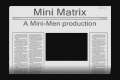 Mini Matrix (special effects)