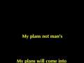 Prophecy: My plans not man's - at 18 May 2009 
