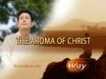 The aroma of Christ - The Photo Essay Way(30) by Rev.Dr.Jaerock Lee 