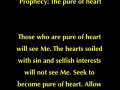 Prophecy: The pure of heart - at 12 June 2009 