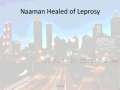 Naaman Healed of Leprosy Part 3 of 3 