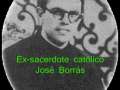 Ex Sacerdote Catolico - Jose Borras - Introduccion 