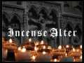Incense Alter - Blindman (2009 mix) 