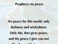 Prophecy: no peace 