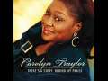 Carolyn Traylor - Theres a Story Behind My Praise 