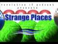 Revelation 13 Podcast Ep13 Strange Places 1 pt1 