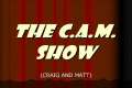 The C.A.M. show Trailer #1 
