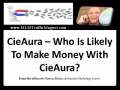 CieAura - Who Is Likely To Make Money With CieAura? 