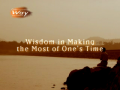 Wisdom in Making the Most of One's Time (The Way 264 - Photo Essay by Rev.Dr.Jaerock Lee) 
