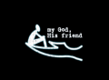 My God, His friend - now R40. 