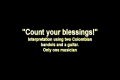 COUNT YOUR BLESSINGS!