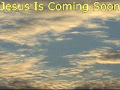 Jesus Is Coming Soon 