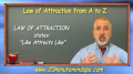 Law of Attraction and how it works.