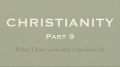 CHRISTIANITY - PART 9 