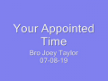 Your Appointed Time