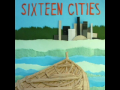 Sixteen Cities - Pray You Through 