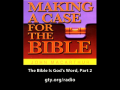 The Bible Is God's Word, Part 2 (John MacArthur) 