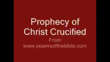 Prophecy of Christ Crucified 