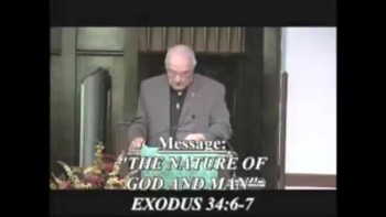 The Nature of God and Man - Part 1 