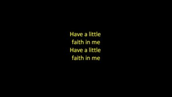Have a Little Faith in Me - John Hiatt 