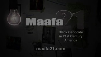 Maafa21 Black Genocide in 21st Century America 