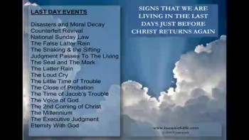THE SECOND COMING OF CHRIST - Signs That It Will Be Very Soon - Part 2 of 2 