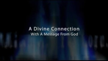 A Divine Connection With A Message From God