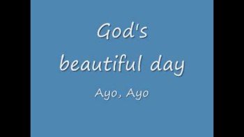 Lil' Ayo "God's Beautiful Day" lyrics