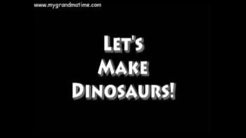 Let's make Dinosaurs 