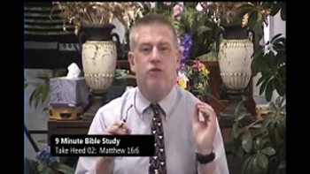 This Nine Minute Bible Study continues our look at the Take Heeds of the Gospels.  Today we pick up with Matthew 5:1