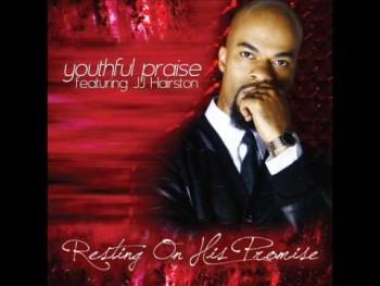 Youthful Praise - Resting On His Promise (AUDIO ONLY) 