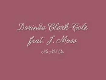 Dorinda Clark-Cole feat. J. Moss - No Not One 