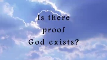 Is there proof God exists? 