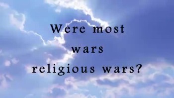 Were most wars religious wars? 