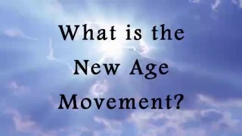 What is the New Age Movement? 