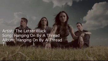 The Letter Black - Hanging On By A Thread (Slideshow With Lyrics) 