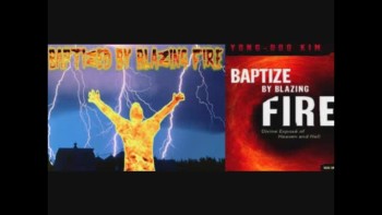 Book ONE: Baptized by Blazing Fire, Spiritual Warfare