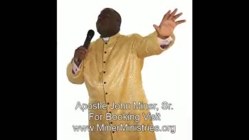Clear - Apostle John Miner 