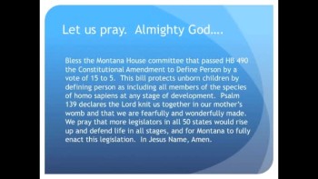 The Evening Prayer - 03 Mar 11 - Montana: Personhood Passes House Committee 15 -- 5  