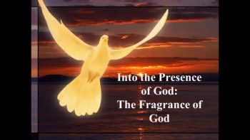The Fragrance of God 