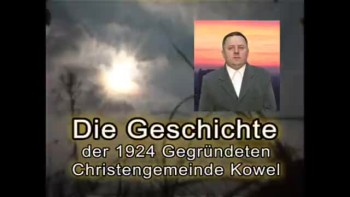 Die Geschichte der 1924 Gegründeten Christengemeinde Kowel 