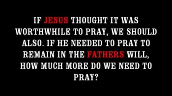 WHY PRAY? 