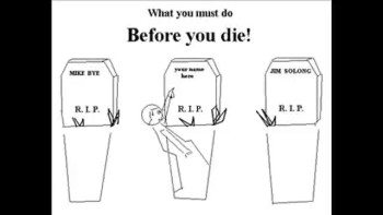 What you must do before you die 