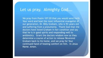 The Evening Prayer - 17 May 11 - Billy Graham Suffering from Pneumonia  