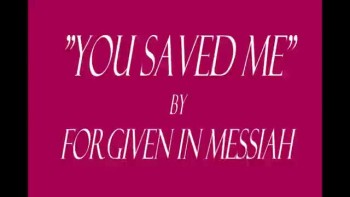 You Saved Me! 