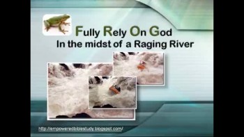 Rely on God in midst of Raging River 